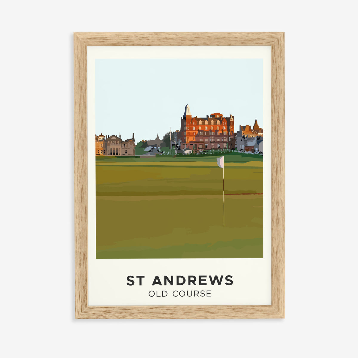 St Andrews Old Course golf print of the 18th green below Hamilton Grand, in a natural wood frame on a plain wall